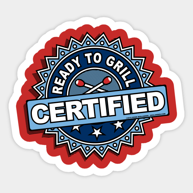 Certified Ready to Grill Sticker by Wislander